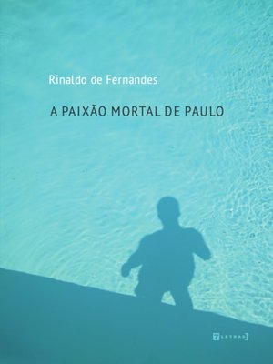 cover image of A paixão mortal de Paulo